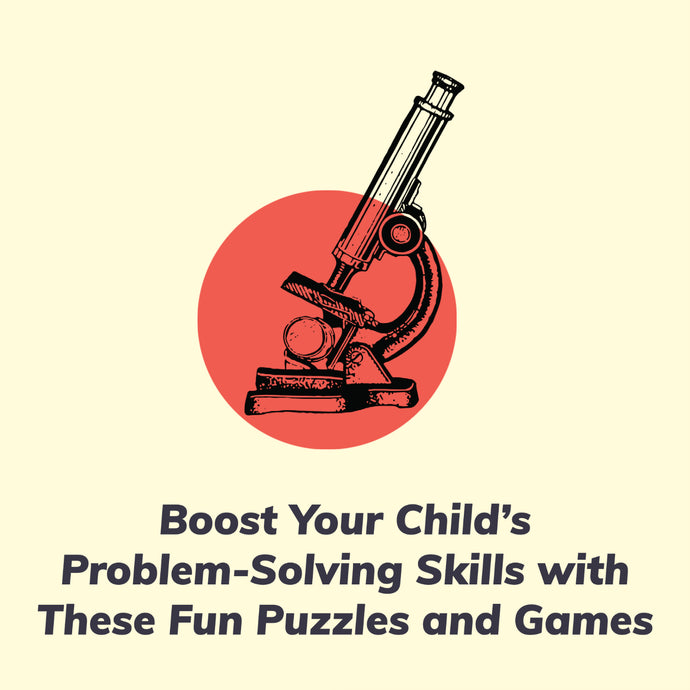 Boost Your Child's Problem-Solving Skills with These Fun Puzzles and Games