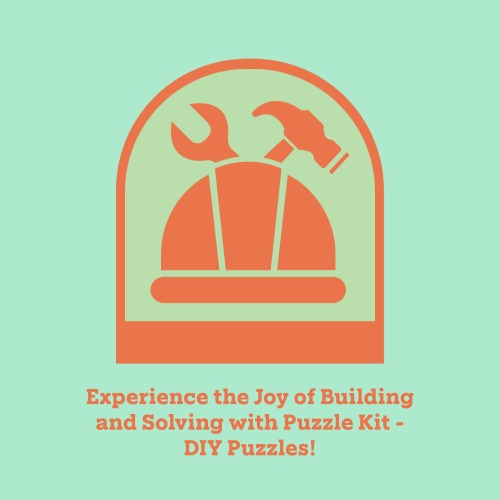 Experience the Joy of Building and Solving with Puzzle Kit - DIY Puzzles!